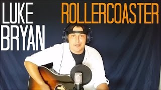 Luke Bryan - Roller Coaster (Cover) by Michael McGregor