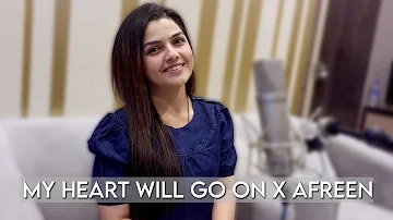 My Heart Will Go On x Afreen Afreen | Unplugged | Cover | Aarya Ambekar | Avinash - Vishwajeet