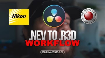 Nikon RAW R3D Workflow