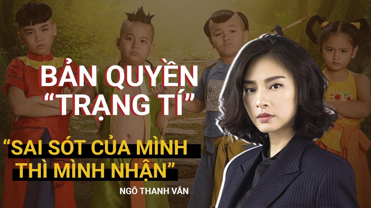 Thừa Nhận Sai Sót Về Bản Quyền | Ngô Thanh Vân Phát Biểu tại họp báo phim Trạng Tí - YouTube