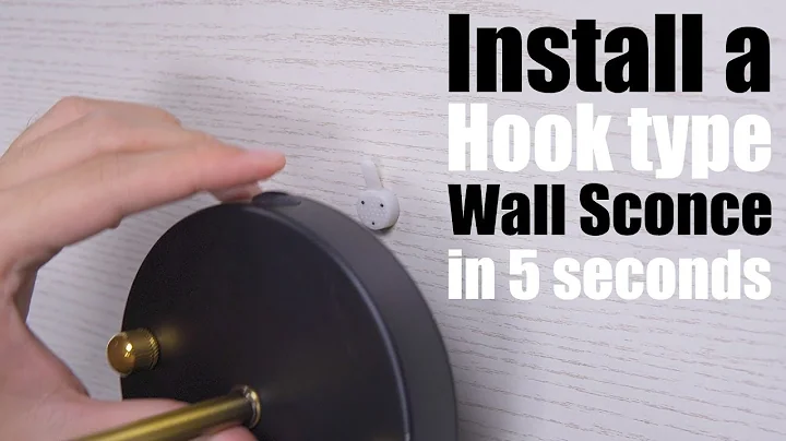 Nunu Lighting｜How to install a hook type wall sconce in 5 seconds?