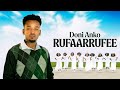 Doni Anko Rufaarrufee Official Video Sabaaf Production New Oromo Music 2026 