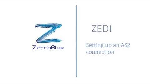 Setting up an AS2 connection using ZEDI