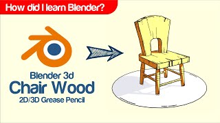 Modeling with Blender 2D/3D  Grease Pencil  Chair Wood