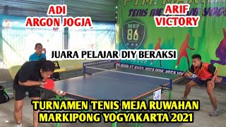 Arif Victory vs Adi Argon Jogja ||| Turnamen Tenis Meja Ruwahan Markipong Yogyakarta 2021