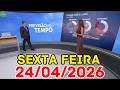 PERIGO: Onde a chuva atinge 80mm e onde o calor predomina hoje | Previsão do Tempo Jornal Hoje 24/04