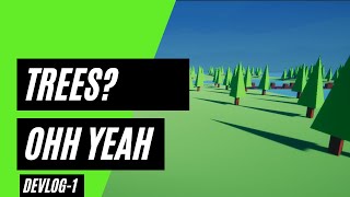 Famous Adding trees to my game - devlog 1 Wealth