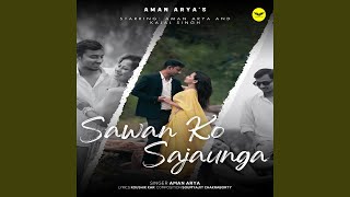 Sawan Ko Sajaunga