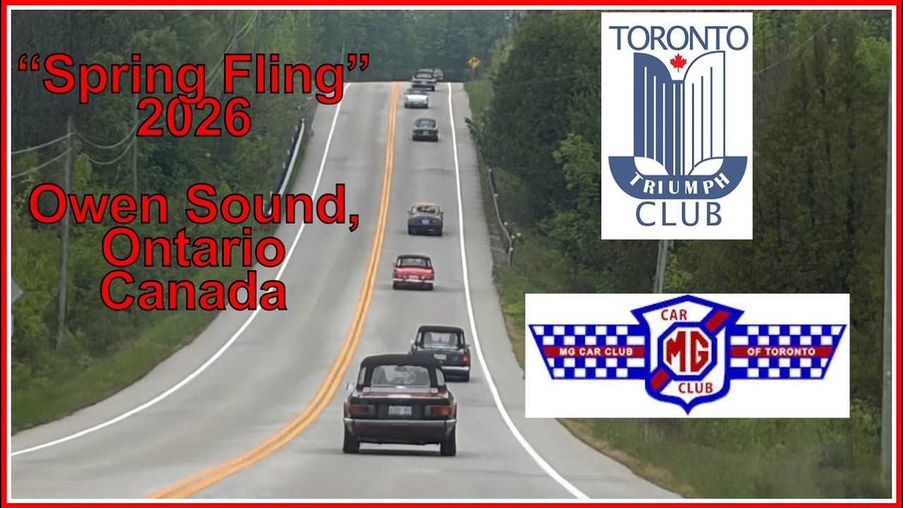 "Spring Fling" 2026, Toronto Triumph Club/MG Car Club of Toronto, Owen Sound, Ontario, Canada
