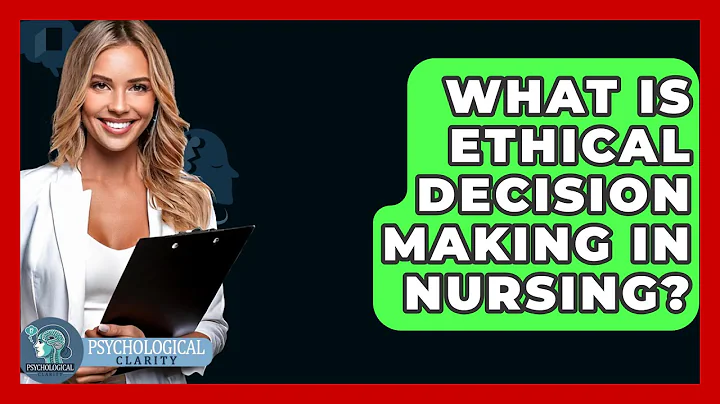 What Is Ethical Decision Making In Nursing? - Philosophy Beyond