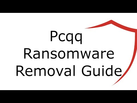 Pcqq File Virus Ransomware [.Pcqq] Removal and Decrypt .Pcqq Files