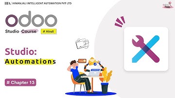 Odoo Studio Automation | Chapter 13 | Odoo Studio Hindi Course