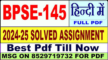 BPSE 145 solved assignment 2024-25 || bpse 145 solved assignment 2025 in Hindi || ignou bpse145 2025