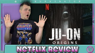 Ju-On Origins Netflix Series Review