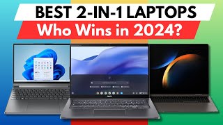 ✅ Best 2 in 1 Laptops of 2024