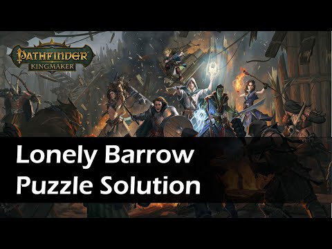 Pathfinder Kingmaker - Lonely Barrow Puzzle Solution