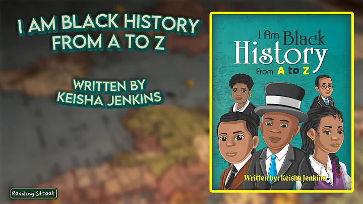 I Am Black History From A to Z: Esplora le storie dei grandi personaggi afroamericani