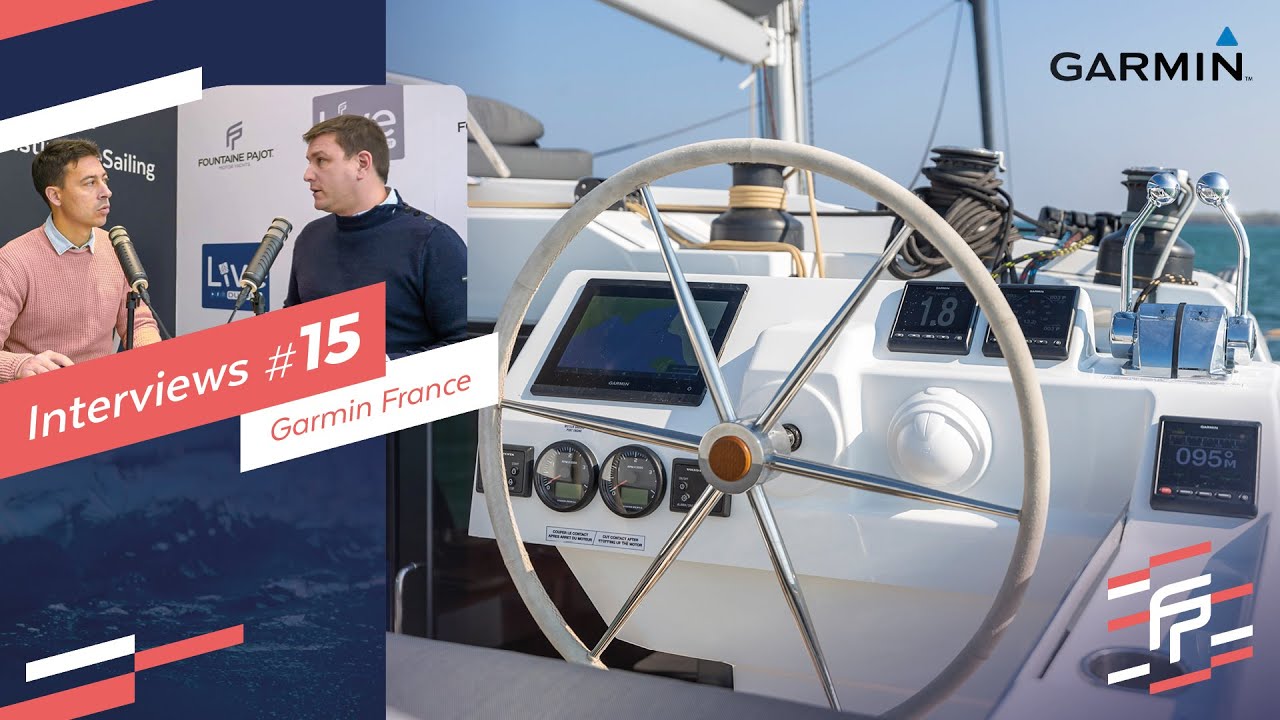 Comment Garmin envisage l'avenir de ses équipements de navigation ? | Webcasts Fountaine Pajot