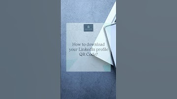 How to Download Your LinkedIn Profile QR Code (Quick & Easy)