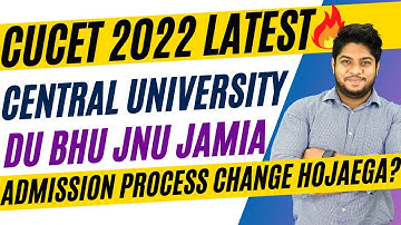 CUCET 2022 LATEST UPDATE 🔥 Central University common entrance test admission process 2022