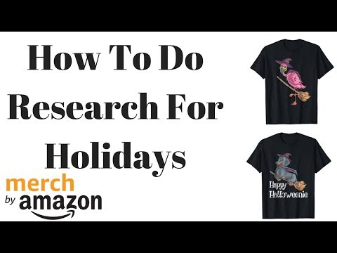 How To Do Research For Holidays | Merch By Amazon