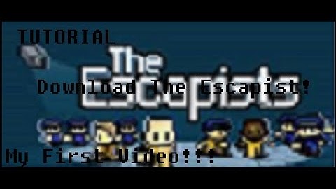 Tutorial   How to install The Escapist Free!
