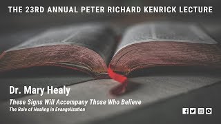 The 23rd Annual Peter Richard Kenrick Lecture