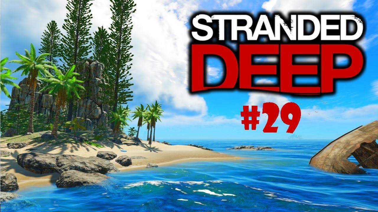 Stranded Deep - Gameplay ITA - Walkthrough 29 - una via di fuga