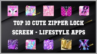 Top 10 Cute Zipper Lock Screen Android Apps screenshot 5
