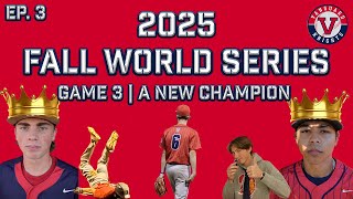 A New Champion | 2025 Fall World Series | Game 3