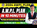 Awpl income plan in 10 minutes  2024 latest plan  plan        awpl