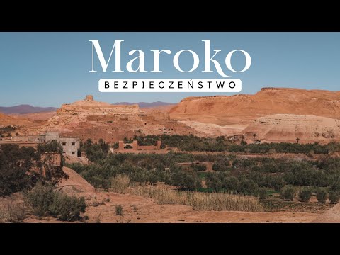 Wideo: Czy podróż do Maroka jest bezpieczna?