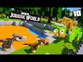 EPiC'S Jurassic World | A GOOD DINO FRIEND | MINECRAFT DINOSAURS | #10