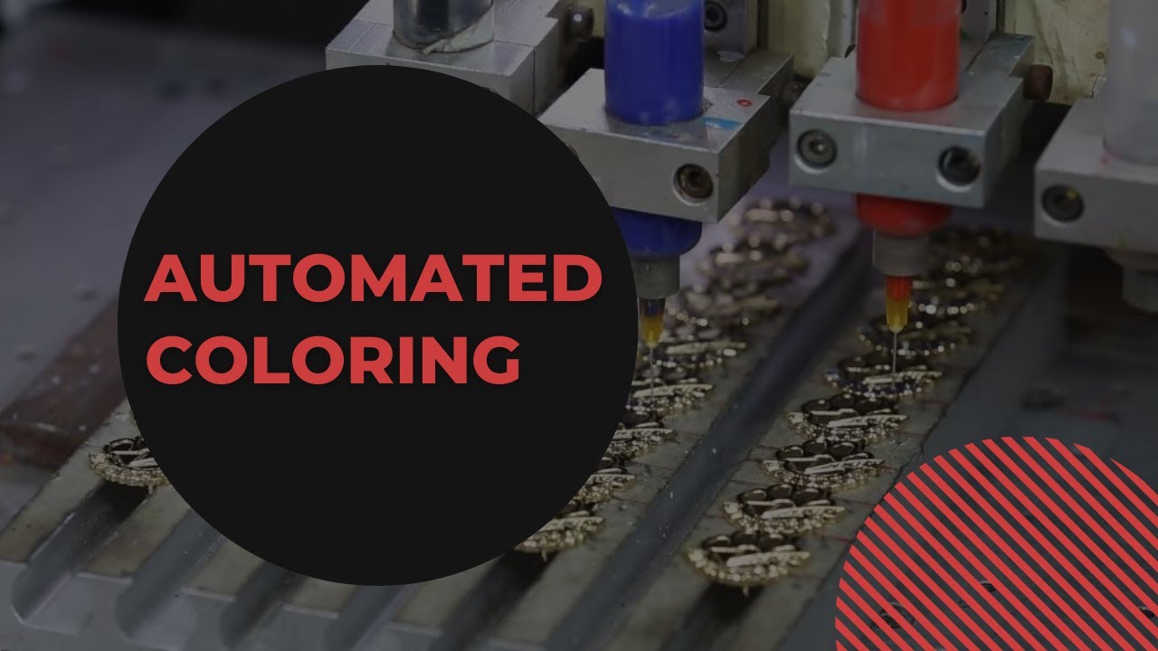Automated Coloring - Custom Lapel Pins Factory