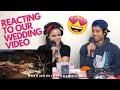 Reacting to and Discussing our Wedding Video