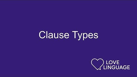 Clause Types | Independent vs Dependent Clauses | Finite vs Nonfinite