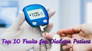 Top 10 Fruits for Diabetes Patient