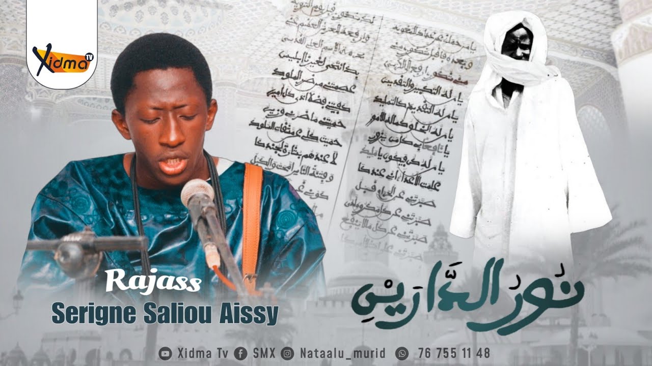 🟠 NOUROU DARAYNI | Rajass Serigne Saliou Aissy | XidmaTv | Extr... Nourou Darayni