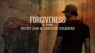 Forgiveness | El Perdón - Enrique Iglesias & Nicky Jam chords