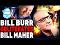 Bill burr torches bill maher to his face  makes wild claim about cancel culture
