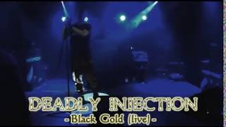 Deadly Injection Black Gold (live - 23/11/2019 at EAC Freiberg)