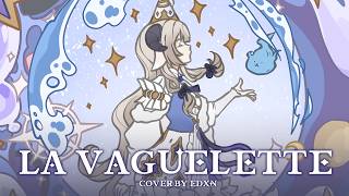 La Vaguelette / Genshin Impact Cover ver. edxn