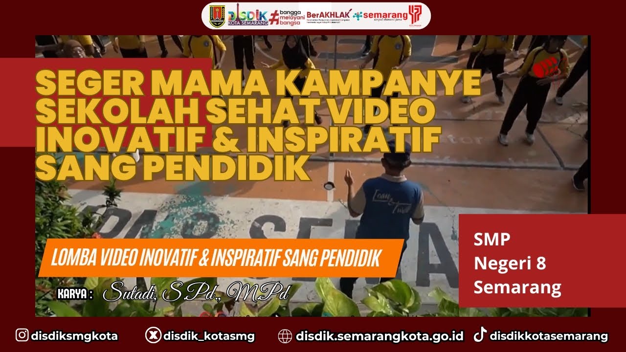 SEGER MAMA Kampanye Sekolah Sehat