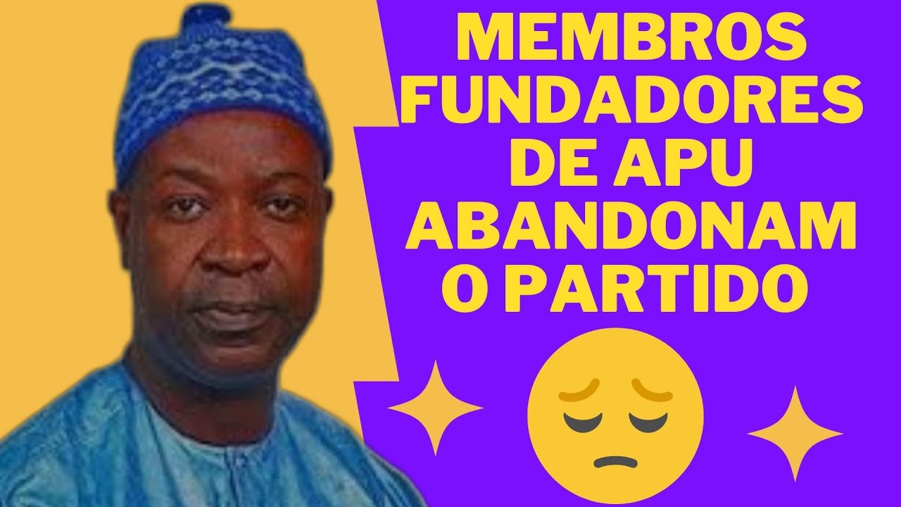 NUNO GOMES NABIM FOI ABANDONADO PELOS MEMBROS FUNDADORES DE APU-PDGB.