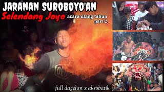 selendang joyo jaranan suroboyo'an live ulang tahun