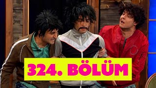 Güldür Güldür Show 324. Bölüm