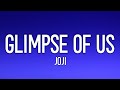 Joji - Glimpse of Us (Lyrics)