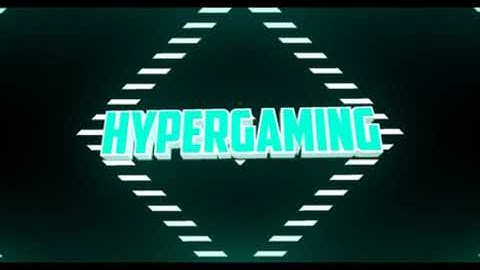 ##HyperGaming/intro song###