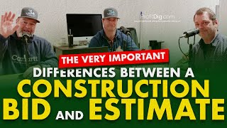 The Very Important Differences Between a Construction Bid and Estimate - Make Sure You Get It Right! by ProfitDig 282 views 2 months ago 7 minutes, 20 seconds