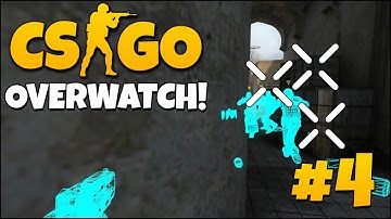 CS:GO - Overwatch Case #4